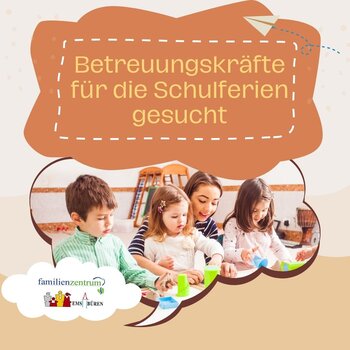 Betreuungskräfte für die Schulferien gesucht